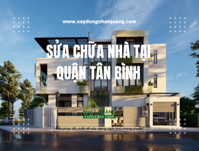 Báo giá sửa chữa nhà quận tân bình